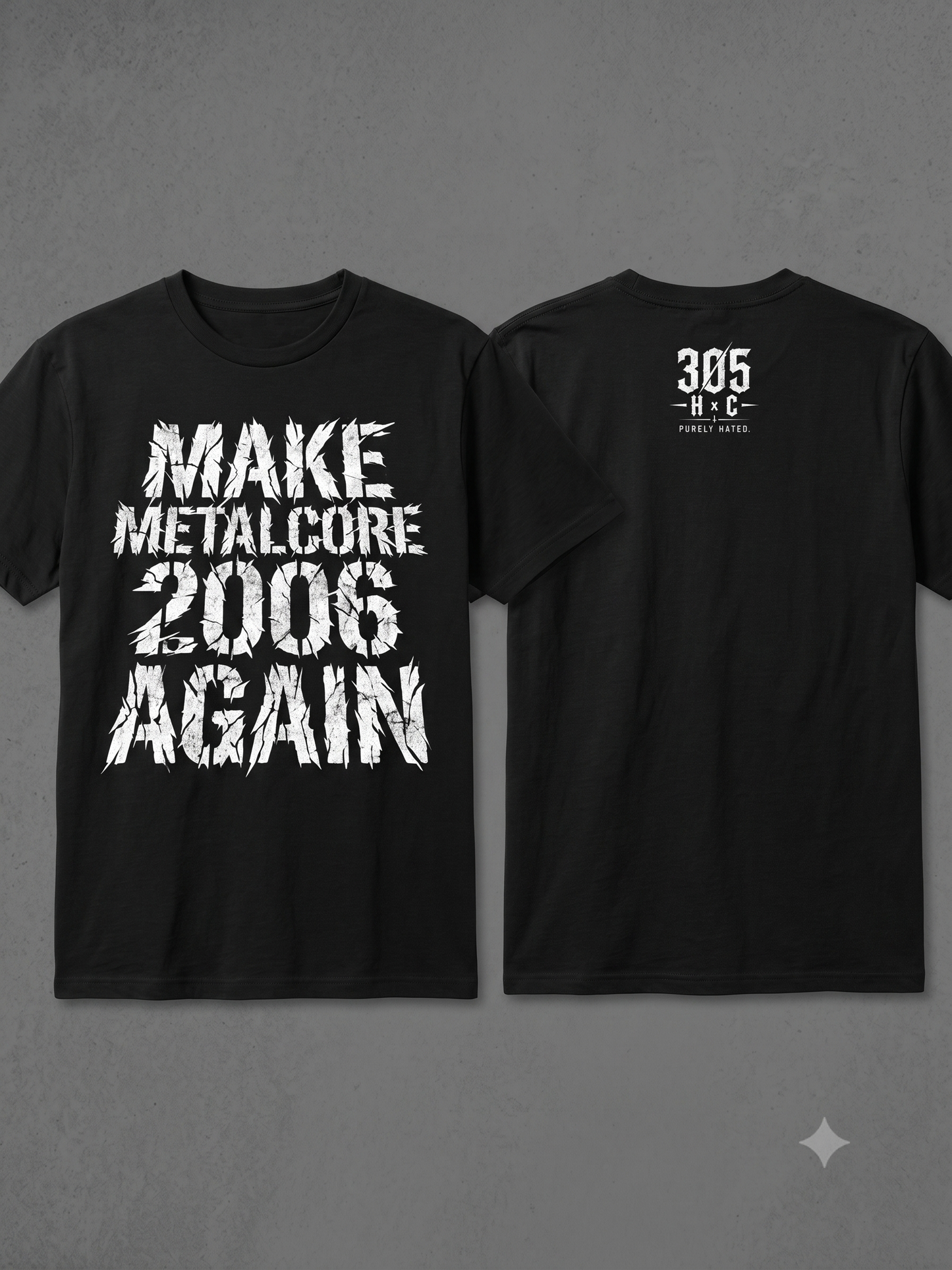 Make Metalcore 2006 Again Tee