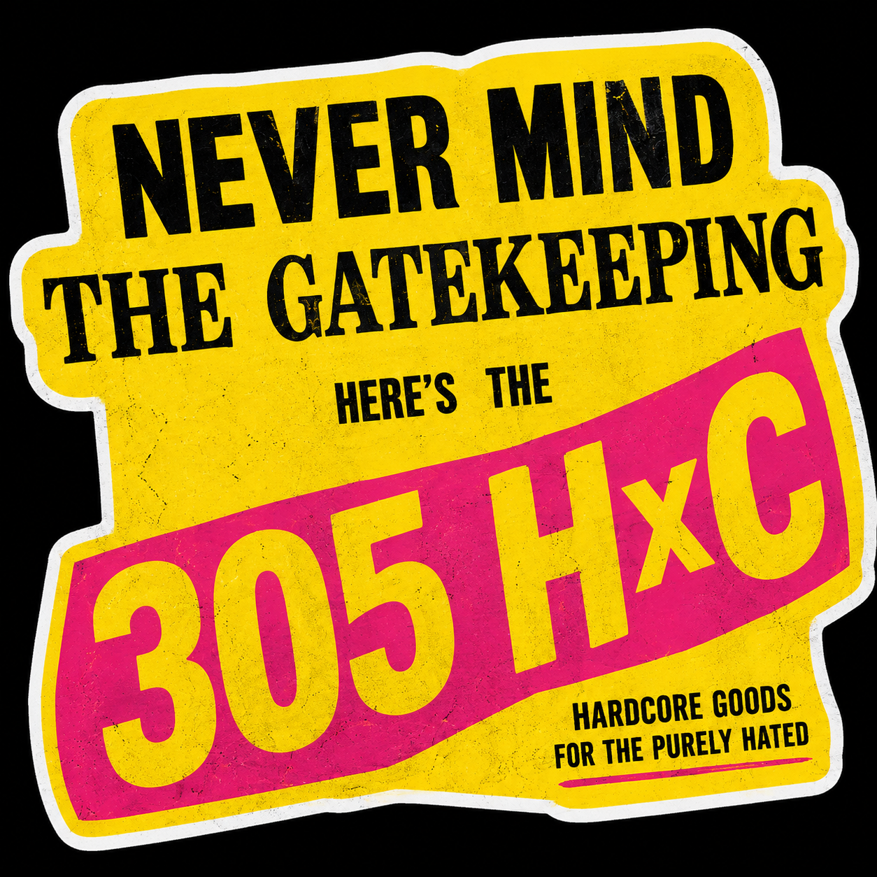 Nevermind the Gatekeeping Sticker